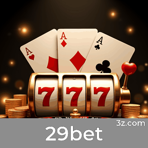 29bet: Cassino Online de Elite com Experiência ao Vivo